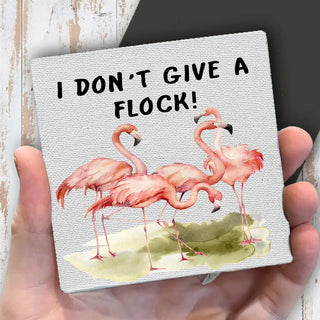 I Don't Give a Flock Magnet