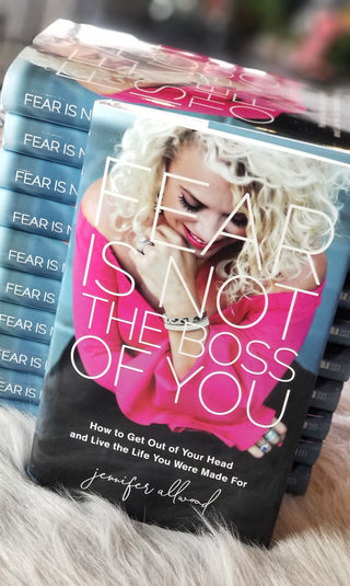 Fear is Not the Boss of You - Jennifer Allwood Book